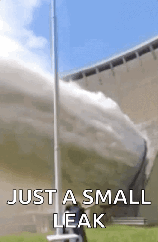 just a small leak